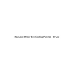 Reusable Under-Eye Cooling Patches thumbnail 4
