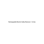 Rechargeable Electric Callus Remover thumbnail 4