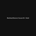 Blackhead Remover Vacuum Kit thumbnail 3