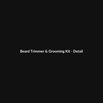 Beard Trimmer & Grooming Kit thumbnail 3