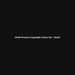 Multi-Purpose Vegetable Cutter Set thumbnail 3