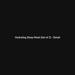Hydrating Sleep Mask (Set of 2) thumbnail 3