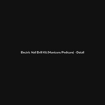 Electric Nail Drill Kit (Manicure/Pedicure) thumbnail 3