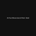 Air Fryer Silicone Liners (2-Pack) thumbnail 3