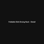 Foldable Dish Drying Rack thumbnail 3