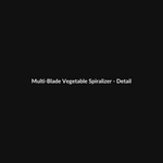Multi-Blade Vegetable Spiralizer thumbnail 3